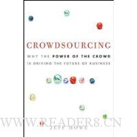  Crowdsourcing: Why the Power of the Crowd Is Driving the Future of Business