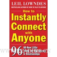  How to Instantly Connect with Anyone: 96 All-New Little Tricks for Big Success in Relationships