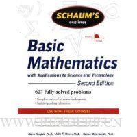  Schaum's Outline of Basic Mathematics with Applications to Science and Technology, 2ed