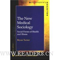  The New Medical Sociology: Social Forms of Health and Illness
