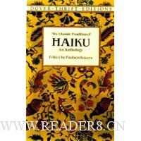The Classic Tradition of Haiku: An Anthology