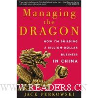  Managing the Dragon: How I'm Building a Billion-Dollar Business in China