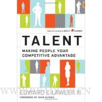  Talent: Making People Your Competitive Advantage