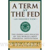  A Term at the Fed: An Insider's View