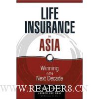  Life Insurance in Asia: Winning in the Next Decade