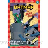  Batman: The Mad Hatter (Scholastic Readers, Level 3)