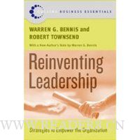  Reinventing Leadership: Strategies to Empower the Organization