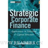  Strategic Corporate Finance: Applications in Valuation and Capital Structure