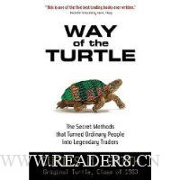  Way of the Turtle: The Secret Methods that Turned Ordinary People into Legendary Traders