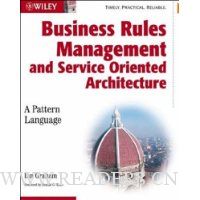  Business Rules Management and Service Oriented Architecture: A Pattern Language