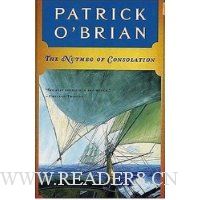 The Nutmeg of Consolation: (Book 14) (Aubrey/Maturin Series)