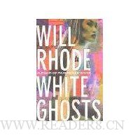  White Ghosts
