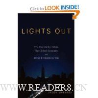 Lights Out: The Electricity Crisis, the Global Economy, and What It Means To You