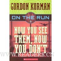  Now You See Them, Now You Don't (On the Run, Book 3)