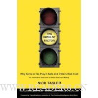  The Impulse Factor: Why Some of Us Play It Safe and Others Risk It All