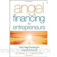  Angel Financing for Entrepreneurs: Early-Stage Funding for Long-Term Success