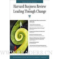  Harvard Business Review on Leading Through Change