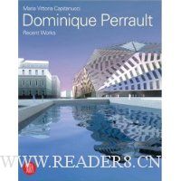  Dominique Perrault: Recent Works