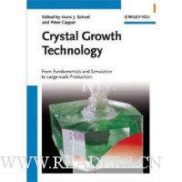  Crystal Growth Technology: From Fundamentals and Simulation to Large-scale Production