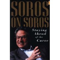  Soros on Soros: Staying Ahead of the Curve