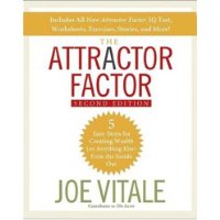 The Attractor Factor: 5 Easy Steps for Creating Wealth (or Anything Else) From the Inside Out