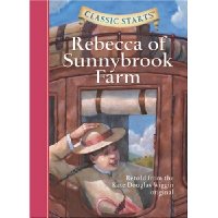  Classic Starts: Rebecca of Sunnybrook Farm (Classic Starts Series)