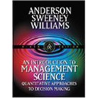 An Introduction to Management Science: Quantitative Approaches to Decision Making