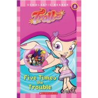  Five Times The Trouble