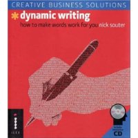 Dynamic Writing: How to Make Words Work for You