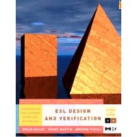  ESL Design and Verification: A Prescription for Electronic System Level Methodology (Systems on Silicon)