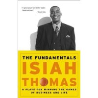  The Fundamentals: 8 Plays for Winning the Games of Business and Life