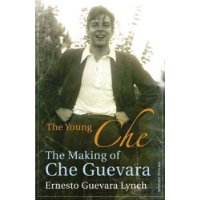  The Young Che: Memories of Che Guevara