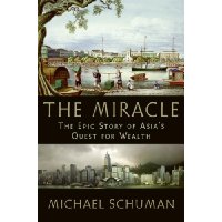  The Miracle: The Epic Story of Asia's Quest for Wealth