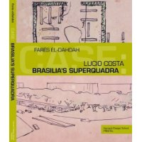  Case: Lucio Costa Brasilia's Superquadra