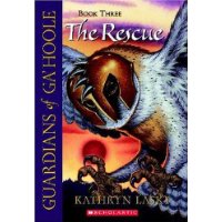  The Rescue (Guardians of Ga'hoole, Book 3)
