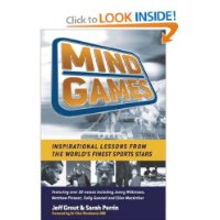  Mind Games: Inspirational lessons from the world's finest sports stars