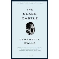  The Glass Castle: A Memoir