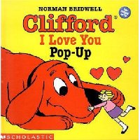  Clifford I Love You Pop-Up (Clifford the Big Red Dog)