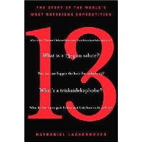  13: The Story of the World's Most Notorious Superstition
