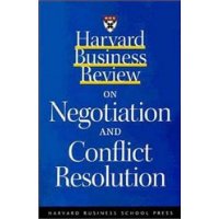  Harvard Business Review on Negotiation and Conflict Resolution