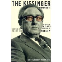 The Kissinger Transcripts: The Top-Secret Talks With Beijing and Moscow
