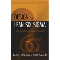  Design for Lean Six Sigma: A Holistic Approach to Design and Innovation