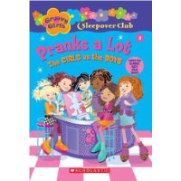  Groovy Girls Sleepover Club #2:: Pranks A Lot: The Girls vs. The Boys
