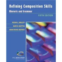  Refining Composition Skills: Rhetoric and Grammar