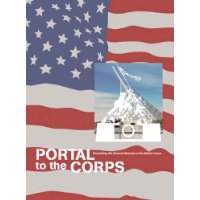  Portal to the Corps: Chronicling the National Museum of the Marine Corps