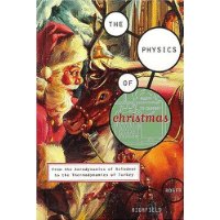  The Physics of Christmas: From the Aerodynamics of Reindeer to the Thermodynamics of Turkey