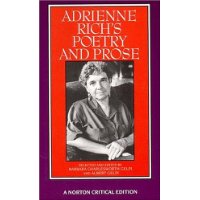  Adrienne Rich's Poetry and Prose (Norton Critical Editions)