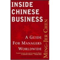  Inside Chinese Business: A Guide for Managers Worldwide
