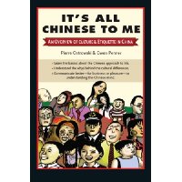 It's All Chinese to Me: An Overview of Culture & Etiquette in China