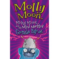  Molly Moon, Micky Minus and the Mind Machine